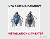 Ilya & Emila Emilia Kabakov : Installation & Theater [Click for larger image]