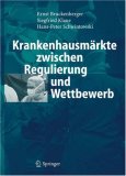 Krankenhausmarkte Zwischen Regulierung Und Wettbewerb [Click for larger image]