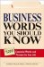 Business Words You Should Know : 1000 Essential Words and Phrases for Any Job cover