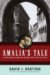 Amalia's Tale : An Impoverished Peasant Woman, an Ambitious Attorney, and a Fight for Justice cover