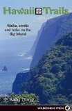 Hawaii Trails : Walks Strolls And Treks on the Big Island [Click for larger image]