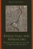 Intellectuals And Apparatchiks : Russian Nationalism And the Gorbachev Revolution [Click for larger image]