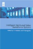 Intelligent Distributed Video Surveillance Systems [Click for larger image]