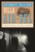  Villa Air-bel: World War II, Escape, and a House in Marseille