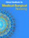  Clinical Handbook for Medical-Surgical Nursing: Critical Thinking in Client Care