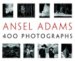 Ansel Adams: 400 Photographs