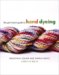 The Yarn Lover's Guide to Hand Dyeing : Beautiful Color and Simple Knits cover