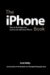 The Iphone Book: How to Do the Things You Want to Do With Your Iphone