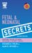  Fetal & Neonatal Secrets