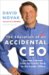 The Education of an Accidental CEO : Lessons Learned from the Trailer Park to the Corner Office cover