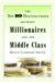 The Top Ten Distinctions Between Millionaires and the Middle Class