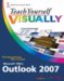  Teach Yourself Visually Outlook 2007