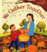 We Gather Together : Celebrating the Harvest Season cover