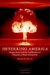 Deterring America : Rogue States And the Proliferation of Weapons of Mass Destruction cover