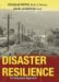 Disaster Resilience : An Integrated Approach cover