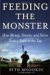Feeding the Monster : How Money, Smarts, and Nerve Took a Team To the Top cover