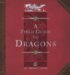 Dragonology : Field Guide to Dragons cover