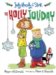 Judy Moody and Stink : The Holly Joliday cover