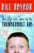 The Life and Times of The Thunderbolt Kid: A Memoir