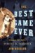 The Best Game Ever : Pirates vs Yankees October 13,1960 cover