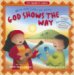  God Shows the Way