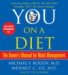 You on a Diet : The Owner's Manual for Waist Management cover