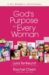 God's Purpose for Every Woman cover