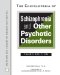 The Encyclopedia of Schizophrenia And Other Psychotic Disorders cover