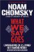 What We Say Goes : Conversations on U.s. Power in a Changing World cover