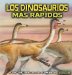 Los Dinosaurios Mas Rapidos/the Fastest Dinosaurs cover