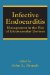 Infective Endocarditis : Management in the Era of Intravascular Devices cover