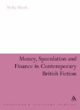Money, Speculation and Finance in Contemporary British Fiction [Click for larger image]