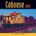 Caboose 2008 Calendar cover