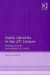Public Libraries in the 21st Century : Defining Services And Debating the Future cover