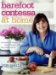 Barefoot Contessa at Home : Everyday Recipes You'll Make over and over Again cover
