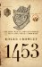 1453 : The Holy War for Constantinople And the Clash of Islam And the West cover