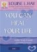 You Can Heal Your Life cover