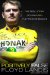 Positively False : The Real Story of How I Won the Tour De France cover