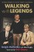Walking With Legends : The Real Stories of Hockey Night in Canada cover