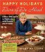 Happy Holidays from the Diva of Do-ahead : A Year of Feasts to Celebrate With Family And Friends cover