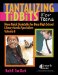 Tantalizing Tidbits for Teens 2 : More Quick Booktalks for the Busy High School Library Media Specialist cover
