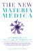 The New Materia Medica : Key Remedies for the Future of Homeopathy cover
