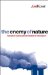 The Enemy of Nature : The End of Capitalism or the End of the World? cover