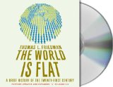 The World Is Flat : A Brief History of the Twenty-first Century [Click for larger image]