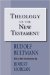 Theology of the New Testament cover