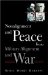 Non-Alignment and Peace Versus Military Alignment and War cover