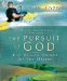 The Pursuit of God : The Human Thirst for the Divine cover