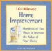 10-minute Home Improvement : Hundreds of Fast Ways to Increase the Value of Your Home cover