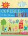 Covered With Love : Kids' Quilts & More from Piece O' Cake Designs cover