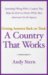 A Country That Works : Getting America Back on Track cover